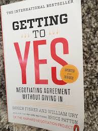 Getting to Yes: Negotiating Agreement Without Giving In by Roger Fisher and William Ury – Principled Negotiation Guide, Conflict Resolution Strategy Book, Business Communication and Win-Win Agreement