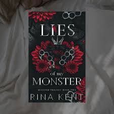 Lies of My Monster by Rina Kent – Dark Romance, Mafia Romance, Enemies-to-Lovers, Psychological Drama, Suspense, Action Romance and BookTok Fiction Novel (Monster Trilogy #2)