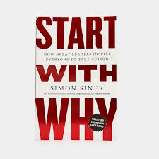 Start with Why: How Great Leaders Inspire Everyone to Take Action by Simon Sinek | Leadership Book, Business Strategy, Personal Development, Entrepreneurship, Motivation, Success Mindset & Organizatio