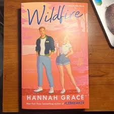 Wildfire by Hannah Grace – Contemporary Sports Romance Novel, Small Town College Love Story, Enemies to Lovers Romance, Ice Hockey Romance Bestseller, Emotional Coming-of-Age Fiction Book
