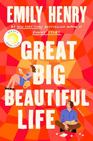 Great Big Beautiful Life by Emily Henry – Bestselling Contemporary Romance Novel, Emotional Love Story, Women's Fiction Book, Book Club Favorite, Heartfelt Romance, Must-Read Paperback Novel