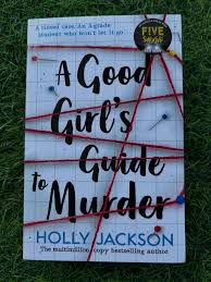 A Good Girl's Guide to Murder by Holly Jackson | Bestselling Young Adult Mystery Thriller Novel, Crime Investigation, Suspense Fiction, Detective Story, Teen Mystery Book & Award-Winning Bestseller
