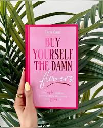 Buy Yourself the Damn Flowers by Tam Kaur | Self-Love, Personal Growth, Confidence Building, Mental Wellness, Empowerment Book for Women, Healing, Mindset Transformation & Self-Care Guide