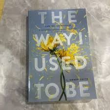 The Way I Used to Be by Amber Smith – Young Adult Psychological Fiction, Trauma Recovery Story, Coming-of-Age Emotional Drama, Survival and Healing Novel, Bestselling YA Contemporary Book