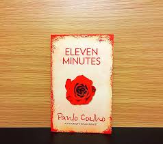 Eleven Minutes by Paulo Coelho – Literary Fiction Novel, Philosophical Love Story, Self-Discovery and Identity Journey, Emotional Adult Contemporary Bestseller, Modern Human Experience Drama Book