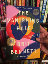 The Vanishing Half by Brit Bennett – Literary Fiction Novel, Family Saga, Racial Identity Story, Twin Sisters Drama, Multigenerational Contemporary Fiction Bestseller