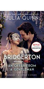 An Offer from a Gentleman: Bridgerton TV Tie-In Edition by Julia Quinn – Historical Romance Novel, Regency Era Love Story, Netflix Bridgerton Inspired Book, Bestselling Romance Fiction for Adults