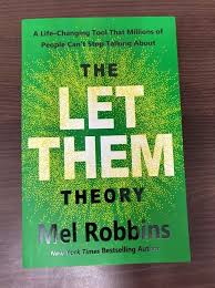 The Let Them Theory by Mel Robbins – Bestselling Self-Help Book on Personal Growth, Confidence, Mindset, Emotional Freedom, Relationships, Boundaries, Motivation, Success and Life Transformation
