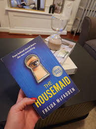 The Housemaid by Freida McFadden – Psychological Thriller Novel, Domestic Suspense Story, Twisted Family Secrets and Survival Mystery Paperback Book