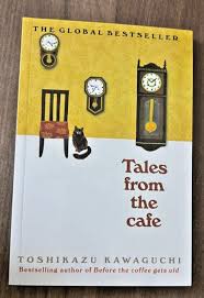 Tales from the Café by Toshikazu Kawaguchi – Magical Realism Novel, Time Travel Café Stories, Emotional Japanese Fiction, Heartfelt Short Story Collection, Sequel to Before the Coffee Gets Cold