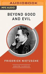 Beyond Good and Evil by Friedrich Nietzsche – Classic Philosophy Book, Western Philosophy Masterpiece, Moral Critique and Ethical Theory Text, Existentialism and Modern Thought Influential Work