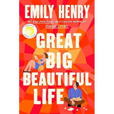 Great Big Beautiful Life by Emily Henry – Bestselling Contemporary Romance Novel, Emotional Love Story, Women's Fiction Book, Book Club Favorite, Heartfelt Romance, Must-Read Paperback Novel