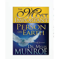 The Most Important Person on Earth: The Holy Spirit, Governor of the Kingdom – Dr. Myles Munroe Book on Spiritual Leadership, Kingdom Principles, Personal Transformation, and Holy Spirit Guidance