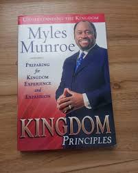 Kingdom Principles: Preparing for Kingdom Experience and Expansion – Dr. Myles Munroe Book on Kingdom Living, Spiritual Growth, Purpose, Expansion Mindset, and Divine Principles