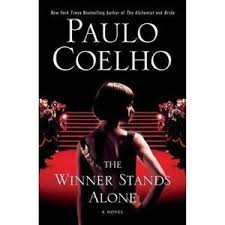 The Winner Stands Alone by Paulo Coelho – Psychological Thriller Novel, Fashion Industry Satire, Fame and Obsession Literary Fiction, Cannes Film Festival Drama Book, Dark Modern Society Critique