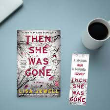 Then She Was Gone by Lisa Jewell – Psychological Thriller Novel, Mystery Suspense Fiction Book, Gripping Crime Story, Paperback Edition