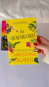 The Unhoneymooners by Christina Lauren – Contemporary Romance Novel, Enemies-to-Lovers Comedy Romance, Forced Proximity Vacation Love Story, Fake Honeymoon Romantic Bestseller