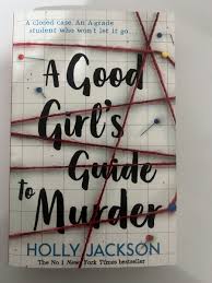 A Good Girl's Guide to Murder by Holly Jackson | Bestselling Young Adult Mystery Thriller Novel, Crime Investigation, Suspense Fiction, Detective Story, Teen Mystery Book & Award-Winning Bestseller