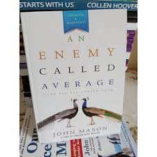 An Enemy Called Average (Updated and Expanded Edition) by John Mason | Motivational Success Book, Personal Growth, Leadership, Goal Setting, Self-Improvement, Positive Mindset & Achievement Guide