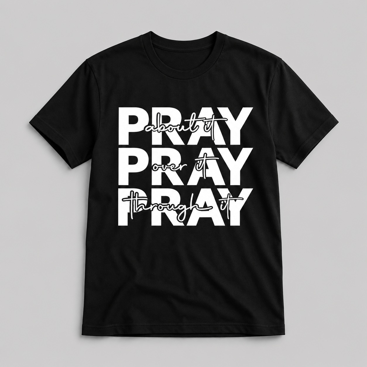 Share this product



TSHIRTS KE "Pray About It, Pray Over It, Pray Through It" Black Cotton Tee
