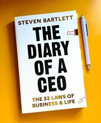The Diary Of A CEO: The 33 Laws Of Business And Life Book By Steven Bartlett