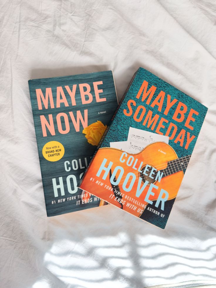 1.maybe now by colleen hoover 2.  maybe someday  by colleen hoover
