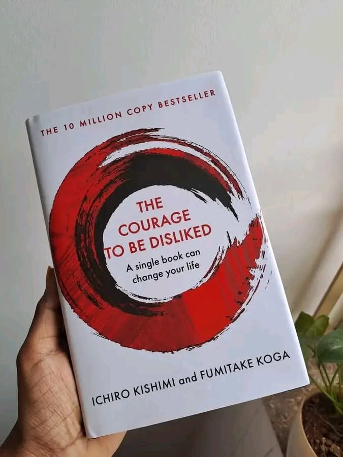 The Courage to Be Disliked — Ichiro Kishimi & Fumitake Koga
