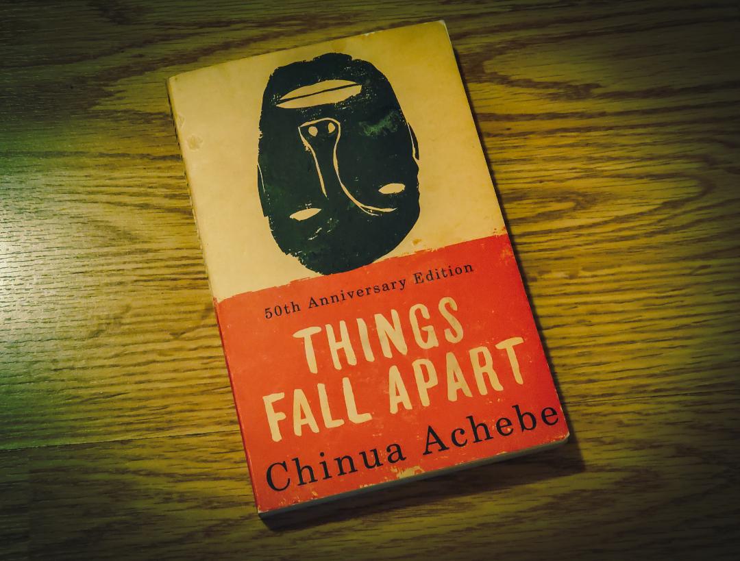 Things Fall Apart — Chinua Achebe