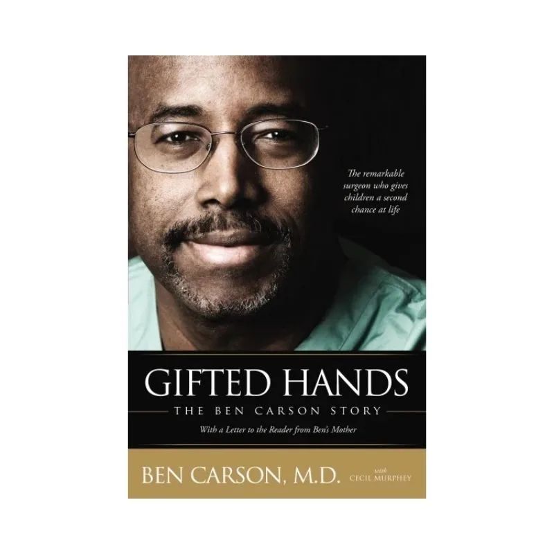 Gifted Hands: The Ben Carson Story — Ben Carson