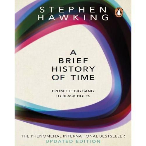 A Brief History Of Time - From The Big Bang To Black Holes