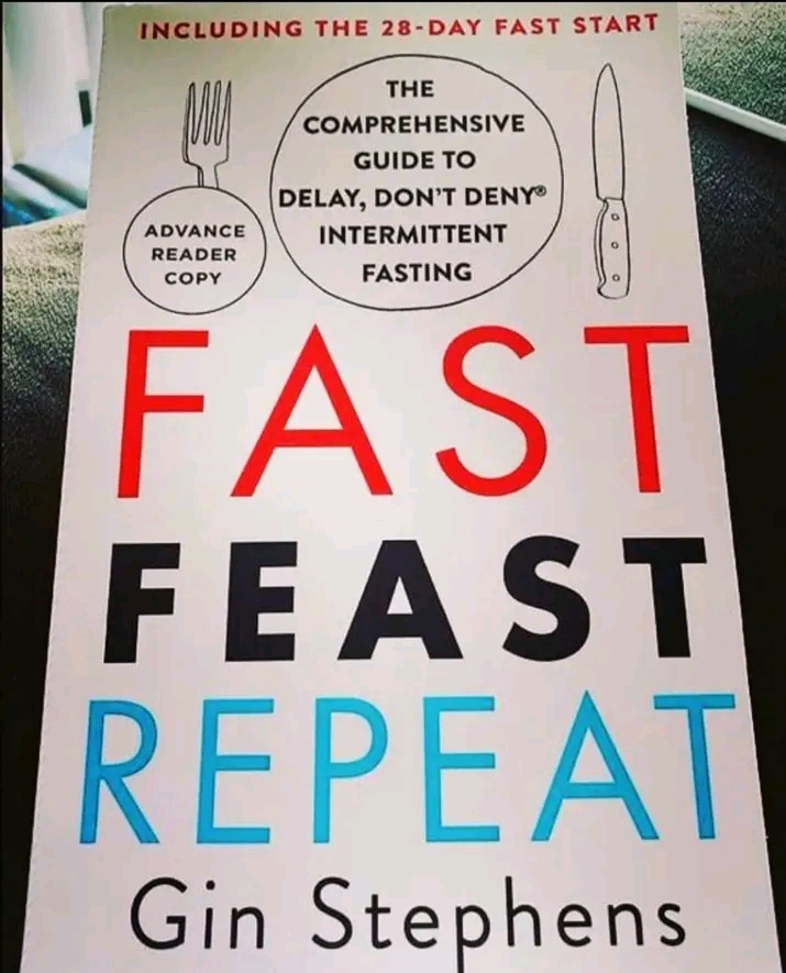 Fast. Feast. Repeat.: The Comprehensive Guide to Delay, Don't Deny® Intermittent Fasting--Including the 28-Day FAST Start
Book by Gin Stephens + FREE BOOKMARK
