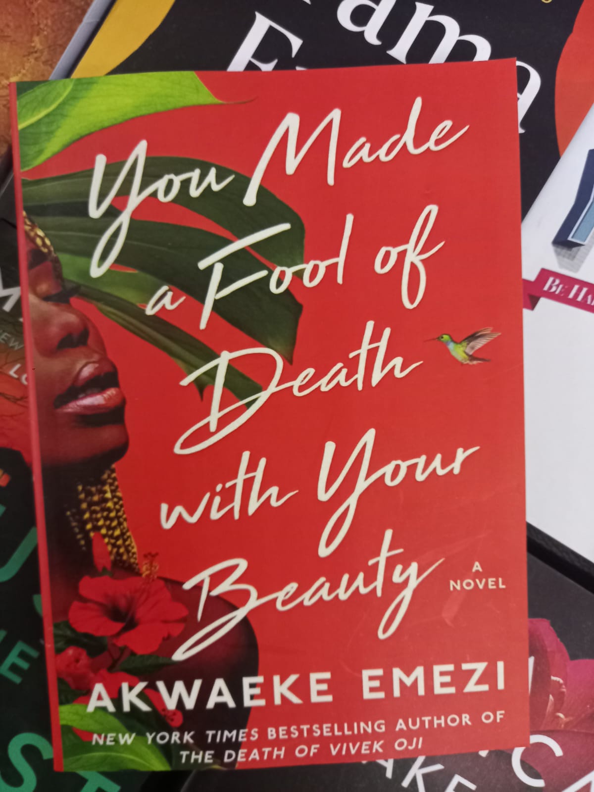 You Made a Fool of Death with Your Beauty
Novel by Akwaeke Emezi + FREE BOOKMARK