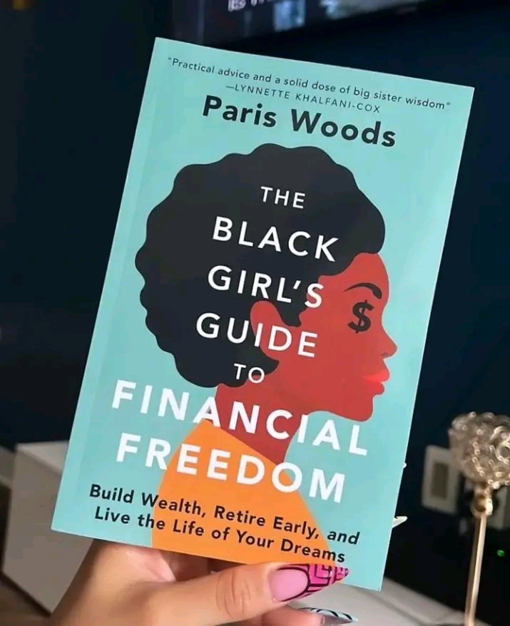 The Black Girl's Guide to Financial Freedom: Build Wealth, Retire Early, and Live the Life of Your Dreams
Book by Paris Woods + FREE BOOKMARK