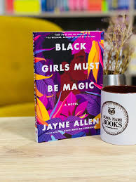 Black Girls Must Be Magic: A Novel Book By Jayne Allen - we follow Tabitha's journey during pregnancy with a new set of setbacks to her identity.