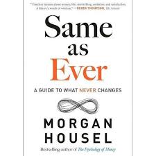 2 Books By Morgan Housel The Psychology of Money And Same as Ever Book in English Paperback libros english books books