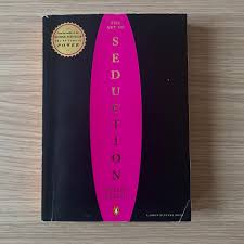 The Art of Seduction by Robert Greene Psychology Human Behavior Influence Relationships Social Dynamics Personal Development Strategy Communication Bestseller Educational Reading Book