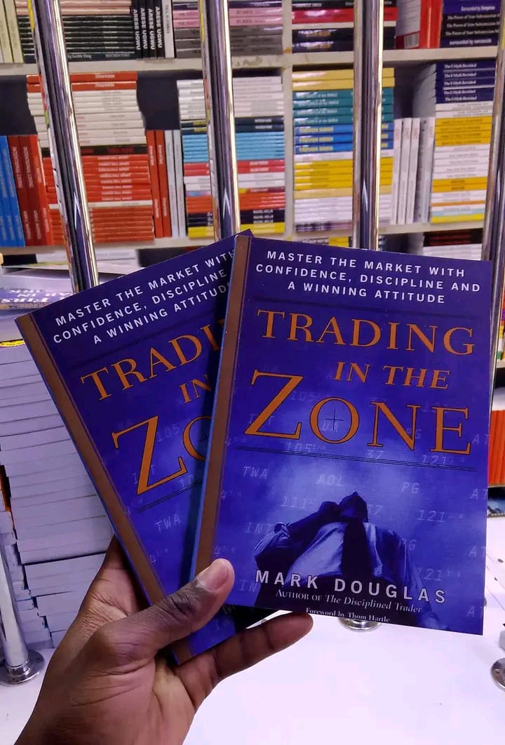 Trading in the Zone: Master the Market with Confidence, Discipline, and a Winning Attitude Book by Mark Douglas