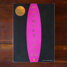 The Art of Seduction by Robert Greene Psychology Human Behavior Influence Relationships Social Dynamics Personal Development Strategy Communication Bestseller Educational Reading Book