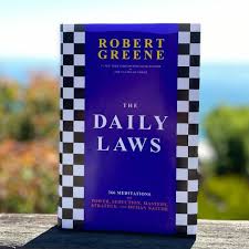 The Daily Laws: 366 Meditations on Power, Seduction, Mastery, Strategy, and Human Nature Book by Robert Greene