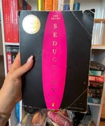 The Art of Seduction by Robert Greene Psychology Human Behavior Influence Relationships Social Dynamics Personal Development Strategy Communication Bestseller Educational Reading Book