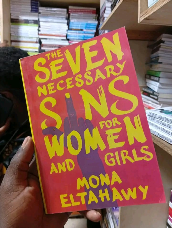 The Seven Necessary Sins For Women And Girls by Mona Eltahawy - A bold feminist manifesto urging women and girls to embrace seven labeled "sins"—anger, ambition, profanity, violence, attention-seeking