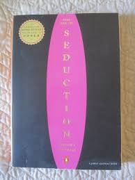 The Art of Seduction by Robert Greene Psychology Human Behavior Influence Relationships Social Dynamics Personal Development Strategy Communication Bestseller Educational Reading Book