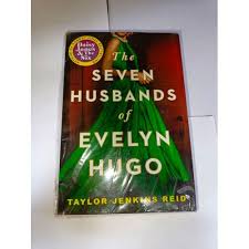 The Seven Husbands of Evelyn Hugo Novel by Taylor Jenkins Reid -  A reclusive aging Hollywood movie icon recounts her glamorous life, relentless ambition, and seven tumultuous marriages to an unknown