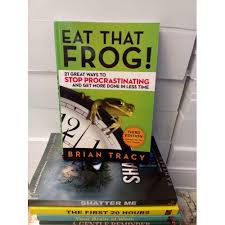 Eat That Frog!: 21 Great Ways to Stop Procrastinating and Get More Done in Less Time Book By Brian Tracy