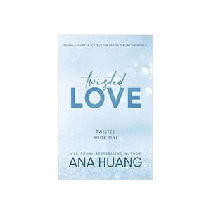 Twisted Love Book by Ana Huang Romance Fiction Novel Contemporary Romance Emotional Drama Relationships Love Story Romantic Suspense Fiction Books for Adults