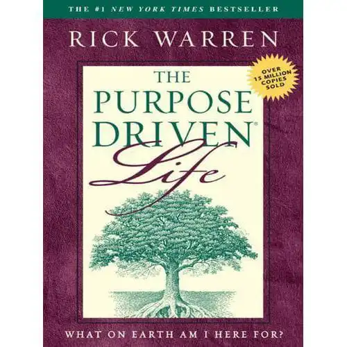 The Purpose Driven Life Book by Rick Warren Christian Faith Spiritual Growth Personal Development Life Purpose Motivation Inspiration Bible Study and Guidance