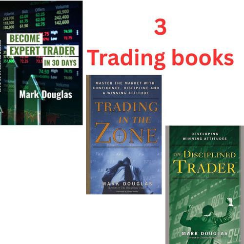 MARK DOUGLAS TRADING BOOK COLLECTION – TRADING IN THE ZONE, THE DISCIPLINED TRADER & BECOME EXPERT TRADER IN 30 DAYS