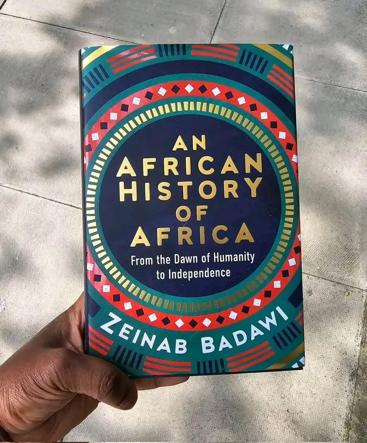 An African History of Africa Book Zeinab Badawi African History Civilization Culture Heritage Independence Humanity Kingdoms Politics Society Historical Knowledge