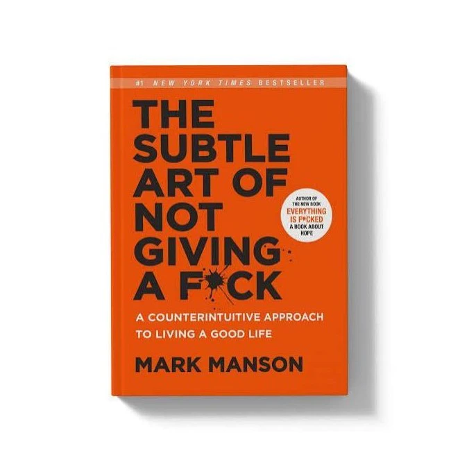 The Subtle Art of Not Giving a F*ck Book Mark Manson Personal Growth Self Improvement Mindset Confidence Happiness Life Lessons Motivation