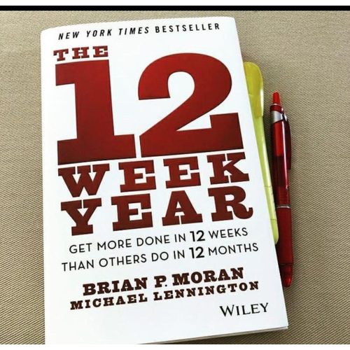 The 12 Week Year Book by Brian P. Moran and Michael Lennington